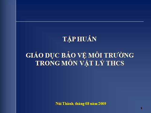 Giáo dục bảo vệ môi trường trong môn V.lý