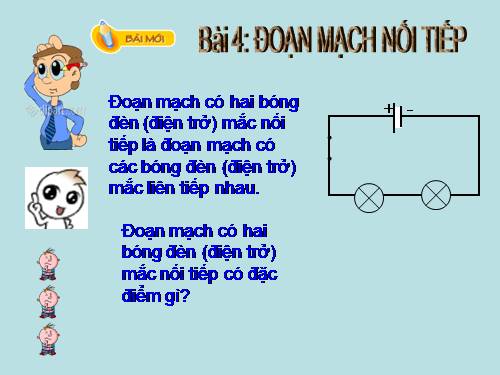 Bài 4. Đoạn mạch nối tiếp