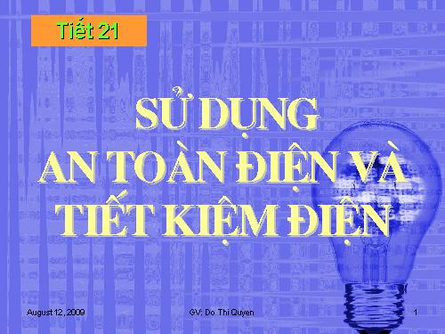 Bài 19. Sử dụng an toàn và tiết kiệm điện