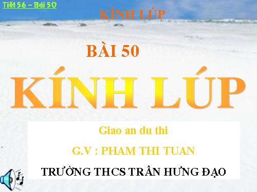 Bài 50. Kính lúp