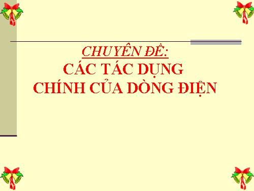 Bài 35. Các tác dụng của dòng điện xoay chiều - Đo cường độ và hiệu điện thế xoay chiều