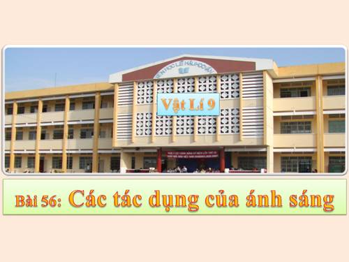 Bàl 56. Các tác dụng của ánh sáng