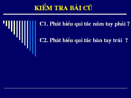 Bài 30. Bài tập vận dụng quy tắc nắm tay phải và quy tắc bàn tay trái