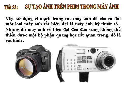 Bài 47. Sự tạo ảnh trong máy ảnh