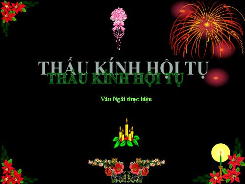 Bài 42. Thấu kính hội tụ