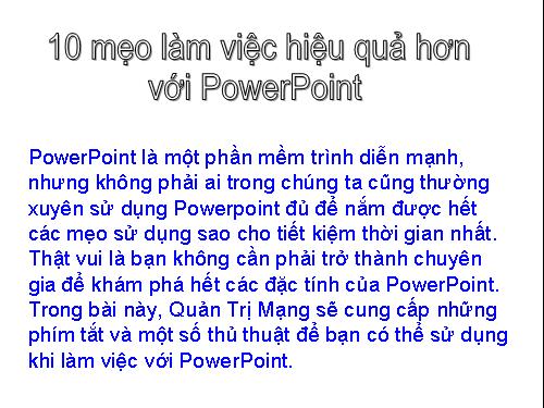 10 mẹo làm việc hiệu quả hơn với PowerPoint