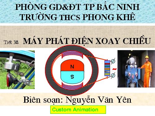 Bài 34. Máy phát điện xoay chiều