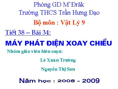 Bài 34. Máy phát điện xoay chiều