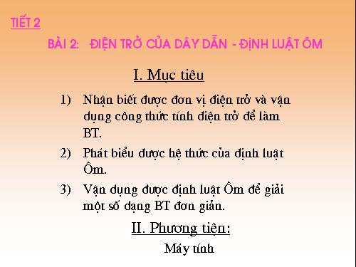 Bài 2. Điện trở của dây dẫn - Định luật Ôm