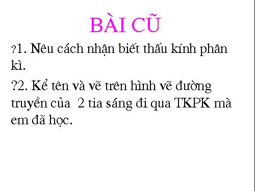 Bài 45. Ảnh của một vật tạo bởi thấu kính phân kì