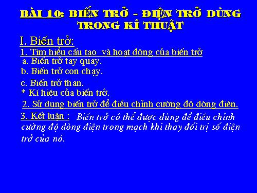 Bài 10. Biến trở - Điện trở dùng trong kĩ thuật