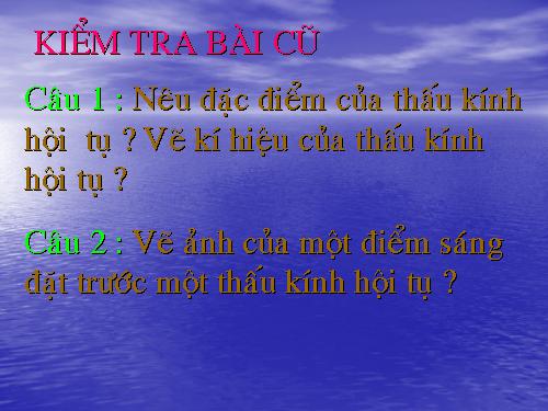 Bài 43. Ảnh của một vật tạo bởi thấu kính hội tụ