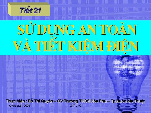 Bài 19. Sử dụng an toàn và tiết kiệm điện