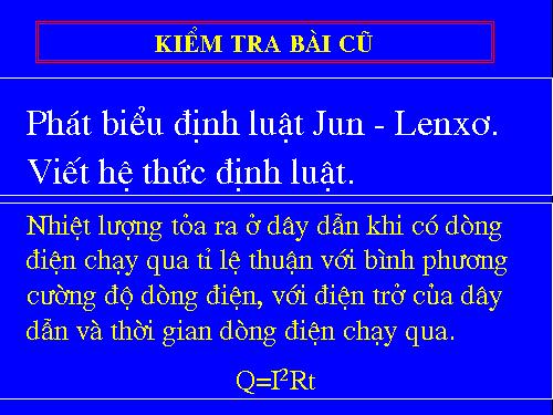 Bài 17. Bài tập vận dụng định luật Jun - Len-xơ