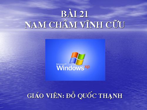 Bài 21. Nam châm vĩnh cửu