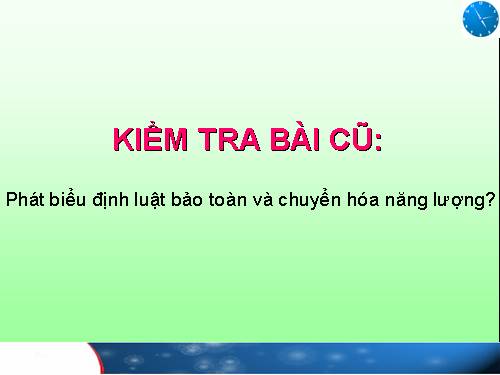 Bài 61. Sản xuất điện năng - Nhiệt điện và thuỷ điện