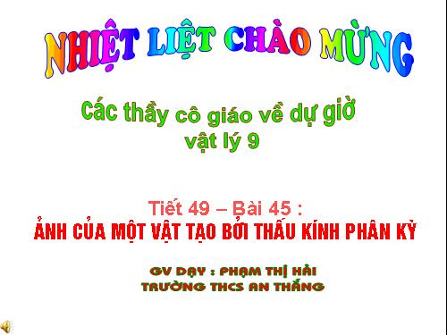 Bài 45. Ảnh của một vật tạo bởi thấu kính phân kì