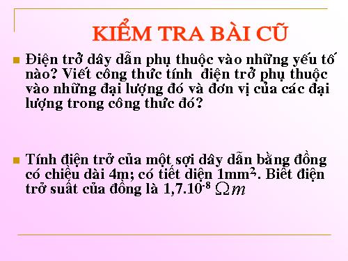 Bài 10. Biến trở - Điện trở dùng trong kĩ thuật