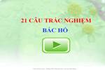 21 CÂU TRẮC NGHIỆM VỀ BÁC HỒ