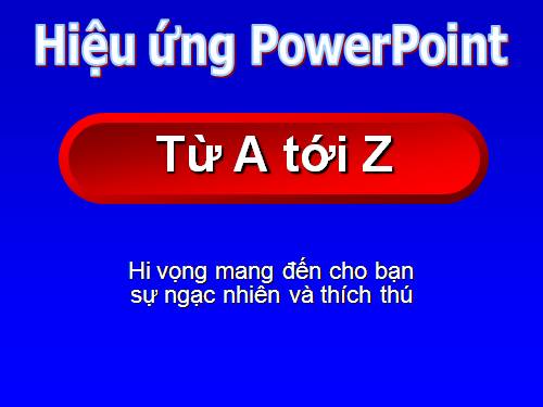 CÁCH TẠO HIỆU ỨNG NGHỆ THUẬT