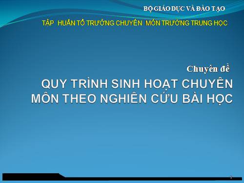 QUY TRÌNH SINH HOẠT CHUYÊN MÔN THEO NCBH 1