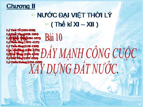 sử 7 bài 10 nhà lý đẩy mạnh công cuộc xây dựng đất nước