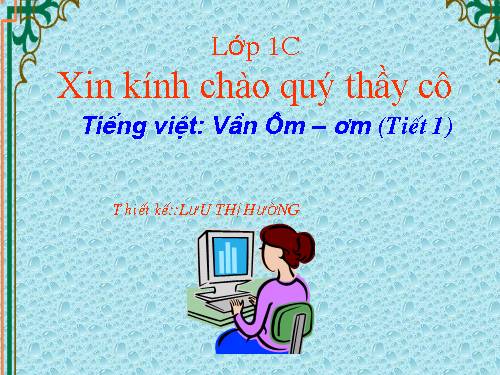 học vần bài 62;om -ôm