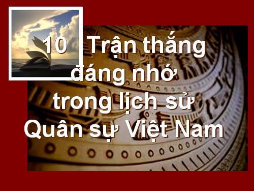 10 Trận thắng đáng nhớ