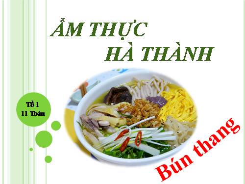 Ẩm thực Hà Thành: Bún Thang