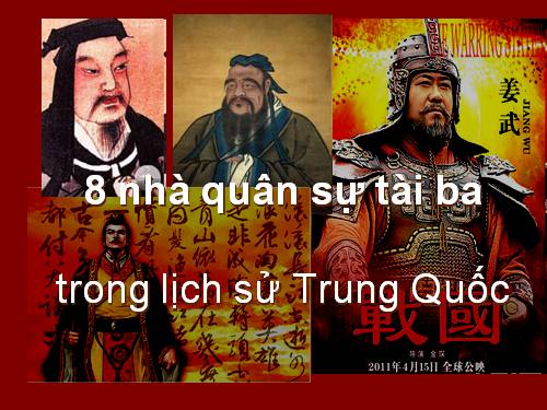 8 nhà quân sự tài ba TQ