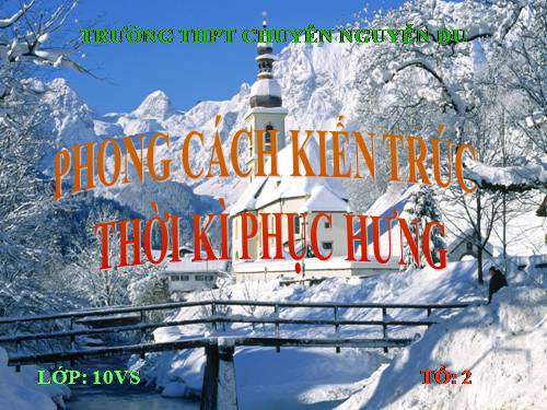KIẾN TRÚC PHỤC HƯNG
