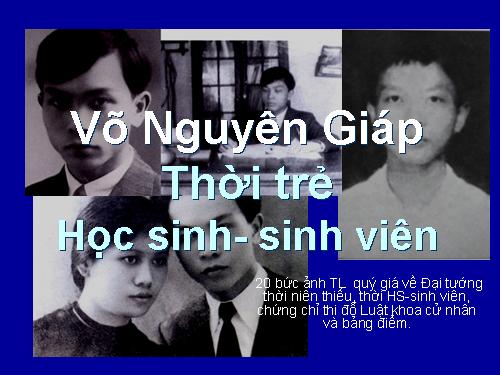 Võ Nguyên Giáp thời trẻ .ppt