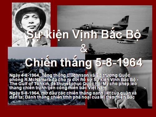 Sự kiện vịnh Bắc bộ & chiến thăng 5-8-64