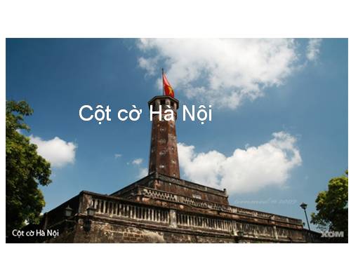 Cột Cờ độc đáo ở Việt Nam