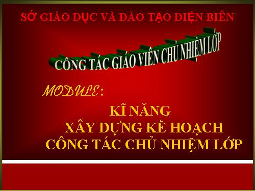 Kỹ năng xây dựng kế hoạch công tác chủ nhiệm lớp