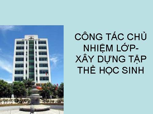 Xây dựng tập thể học sinh