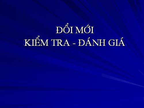 Kiểm tra, đánh giá