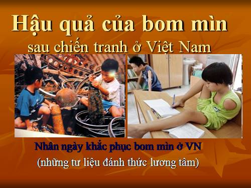 Còn đó nỗi đau bom mìn sau chiến tranh