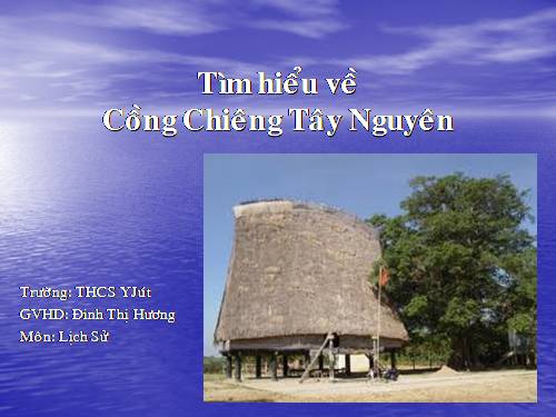 cong chieng tay nguyen