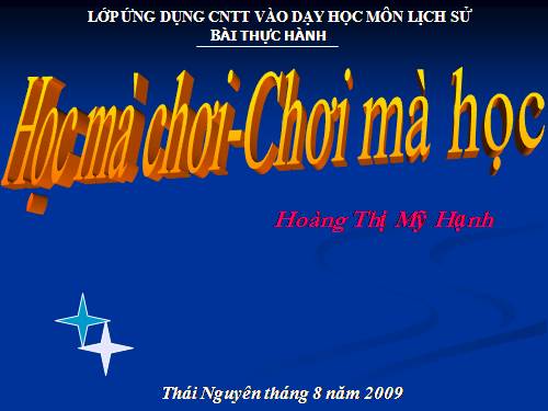 Học mà chơi - Chơi mà học