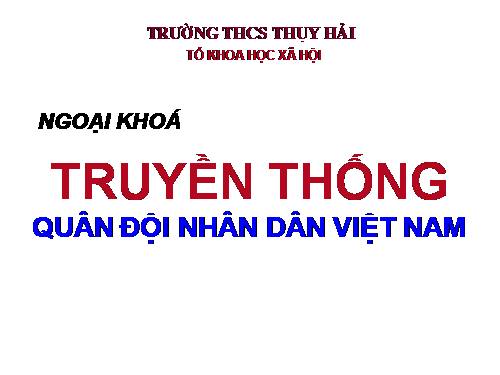 Ngoại khóa truyền thống Quân đội nhân dân Việt Nam