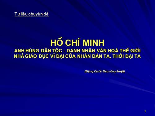 Tu lieu ve Chu Tich Ho Chi Minh