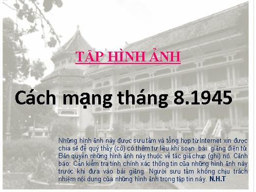 MOT SO HINH ANH VE CACH MANG THANG TAM NAM 1945