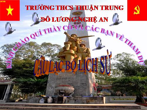 câu lạc bộ lịch sử- THCS Thuận Trung- Đô Lương-Nghệ An