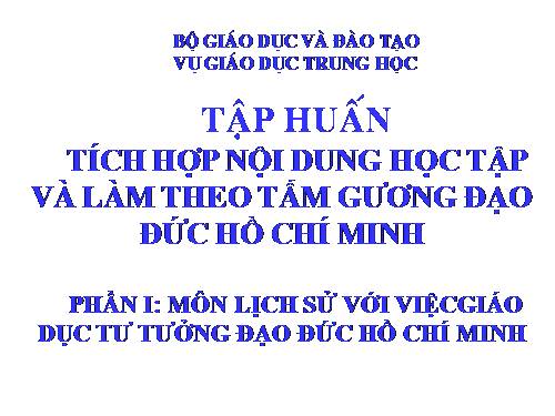 Bai giang tich hop tu tuong HCM vào môn Sử