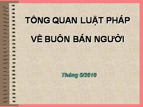 tuyen truyen ve toi pham buon ban nguoi