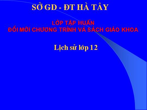 Tài liệu tập huấn lịch sử