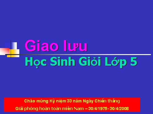 Suu tầm& Giới thiệu Kịch bản giao lưu HSG lơp 5