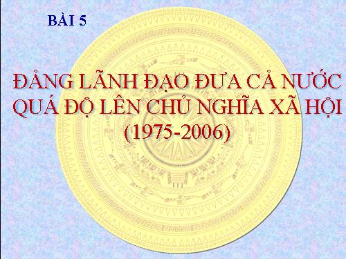 Bài 5-Lịch sử Đảng CSVN