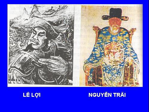 LÊ LỢI - NGUYỄN TRÃI